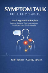 Symptom Talk: Chief Complaints (Speaking Medical English)