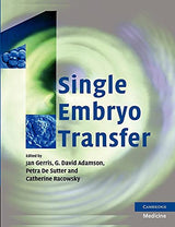 Single Embryo Transfer: 1st Edition