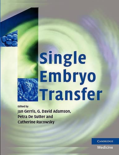 Single Embryo Transfer: 1st Edition