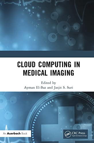 Cloud Computing in Medical Imaging: 1st Edition