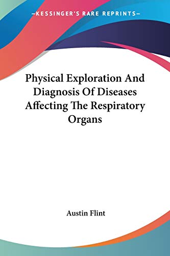 Physical Exploration And Diagnosis Of Diseases Affecting The Respiratory Organs