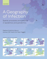 A Geography of Infection: Spatial Processes and Patterns in Epidemics and Pandemics