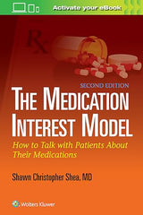 The Medication Interest Model: How to Talk With Patients About Their Medications
