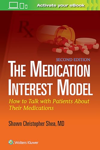 The Medication Interest Model: How to Talk With Patients About Their Medications