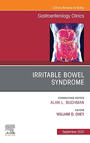 Irritable Bowel Syndrome, An Issue of Gastroenterology Clinics of North America, E-Book (The Clinics: Internal Medicine)