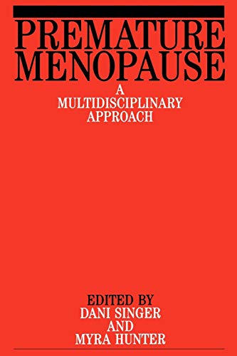 Premature Menopause: A Multidsciplinary Approach