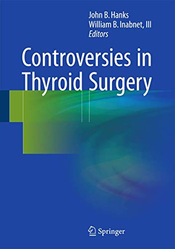 Controversies in Thyroid Surgery