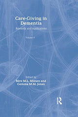 Care-Giving in Dementia: Research and Applications Volume 4