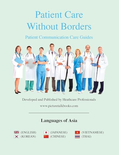 Patient Care Without Borders: Languages of Asia: Patient Communication Care Guide