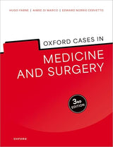 Oxford Cases in Medicine and Surgery: 3rd Edition