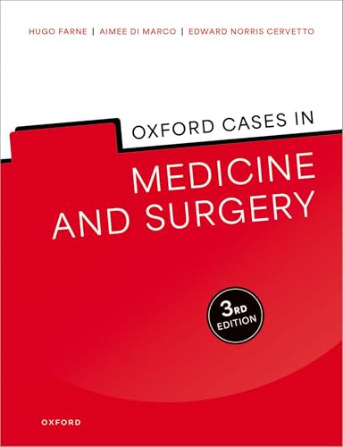 Oxford Cases in Medicine and Surgery: 3rd Edition