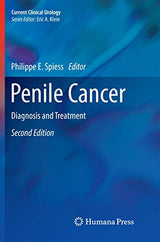 Penile Cancer: Diagnosis and Treatment (Current Clinical Urology)