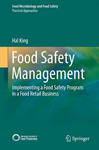 Food Safety Management: Implementing a Food Safety Program in a Food Retail Business (Practical Approaches)