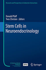Stem Cells in Neuroendocrinology (Research and Perspectives in Endocrine Interactions)