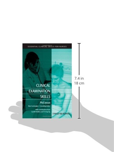 Clinical Examination Skills (Essential Clinical Skills for Nurses): 1st Edition