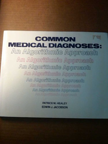 Common Medical Diagnoses: An Algorithmic Approach