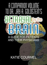 A Companion Volume to Dr. Jay A. Goldsteins's: 1st Edition