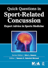 Quick Questions in Sport-Related Concussion: Expert Advice in Sports Medicine (Quick Questions in Sports Medicine): 1st Edition, Kindle Edition