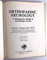 Orthopaedic Neurology: A Diagnostic Guide to Neurologic Levels