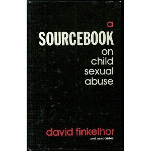 A Sourcebook on Child Sexual Abuse: 1st Edition