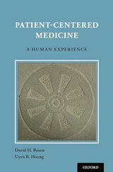 Patient Centered Medicine: A Human Experience