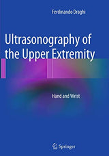 Ultrasonography of the Upper Extremity: Hand and Wrist