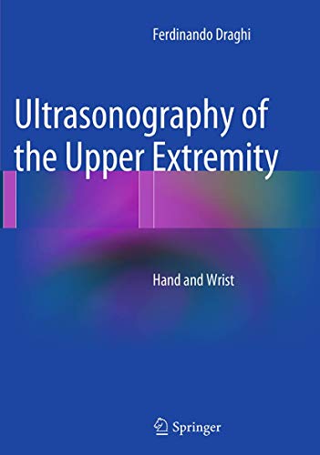Ultrasonography of the Upper Extremity: Hand and Wrist