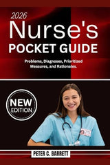 2026 Nurse's Pocket Guide: Problems, Diagnoses, Prioritized Measures, and Rationales.