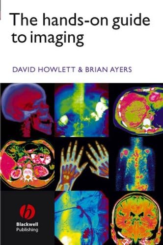 The Hands-on Guide to Imaging (Hands-on Guides Book 3): 1st Edition