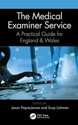The Medical Examiner Service: A Practical Guide for England and Wales
