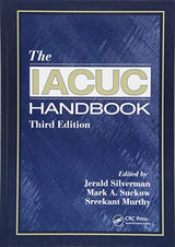 The IACUC Handbook: 3rd Edition