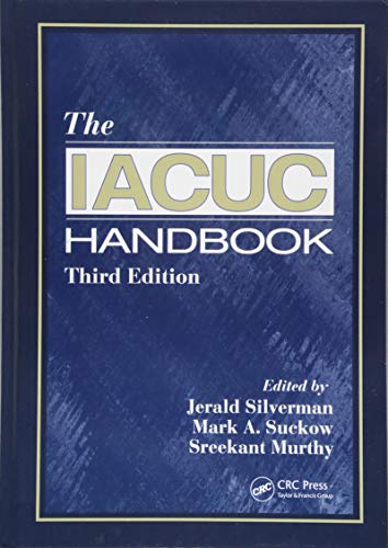 The IACUC Handbook: 3rd Edition