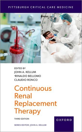 Continuous Renal Replacement Therapy (Pittsburgh Critical Care Medicine): 3rd Edition