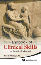 HANDBOOK OF CLINICAL SKILLS: A PRACTICAL MANUAL
