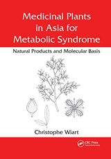 Medicinal Plants in Asia for Metabolic Syndrome: 1st Edition