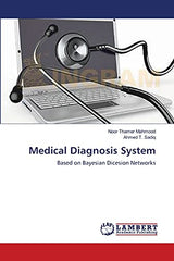 Medical Diagnosis System: Based on Bayesian Dicesion Networks