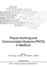 Picture Archiving and Communication Systems (PACS) in Medicine (Nato ASI Subseries F:)