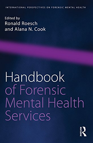 Handbook of Forensic Mental Health Services (International Perspectives on Forensic Mental Health): 1st Edition