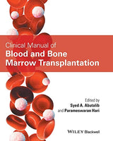 Clinical Manual of Blood and Bone Marrow Transplantation: 1st Edition
