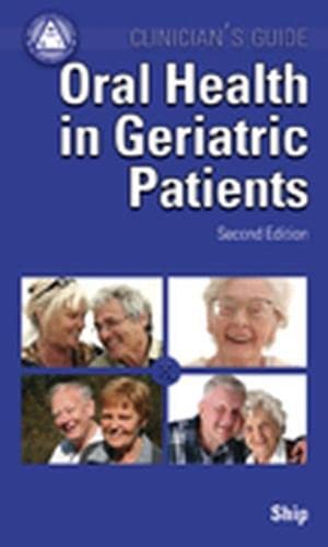 Clinician's Guide Oral Health in Geriatric Patients