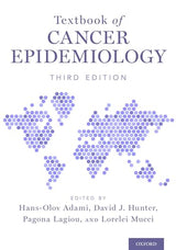 TEXTBOOK OF CANCER EPIDEMIOLOGY: 3rd Edition