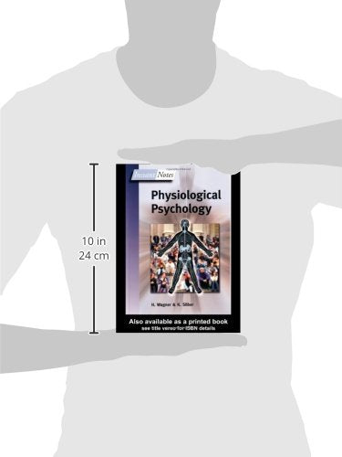 Physiological Psychology (Instant Notes): First Edition