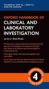 Oxford Handbook of Clinical and Laboratory Investigation (Oxford Medical Handbooks): 4th Edition