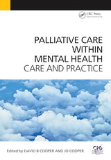 Palliative Care Within Mental Health: 1st Edition