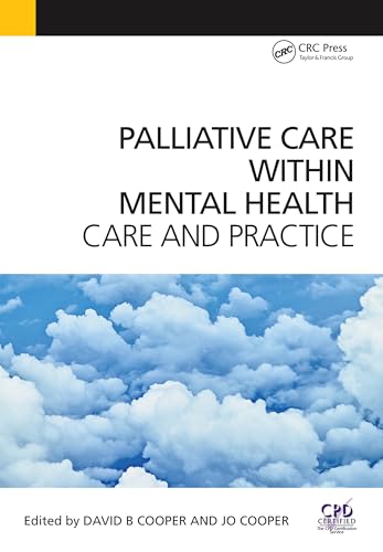 Palliative Care Within Mental Health: 1st Edition