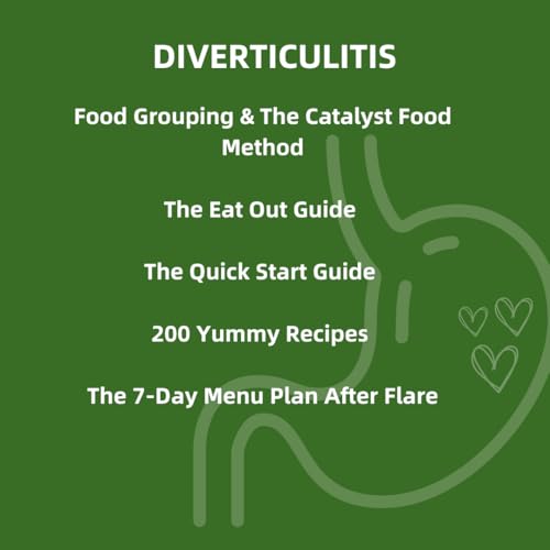Diverticulitis Diet For Restored Intestinal Health: Diverticulitis Diet Program, Recipe Book (200+) recipes, Meal Plans, and 50 Essential Tips For Recovery (Tens of Thousands Already Helped!): – Unabridged, January 1, 2010