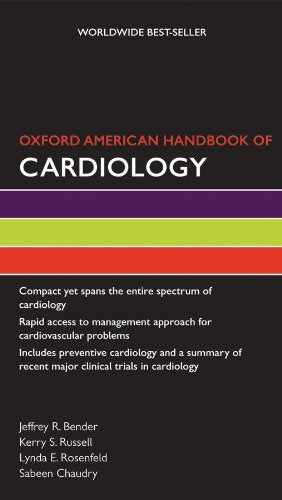 Oxford American Handbook of Cardiology (Oxford American Handbooks of Medicine): 1st Edition