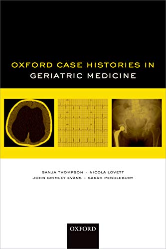 Oxford Case Histories in Geriatric Medicine: 1st Edition