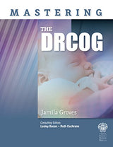 Mastering the DRCOG: 1st Edition