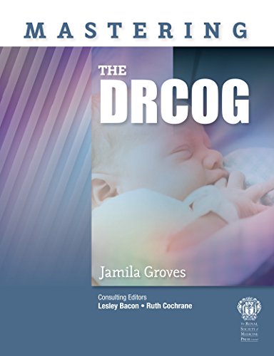 Mastering the DRCOG: 1st Edition
